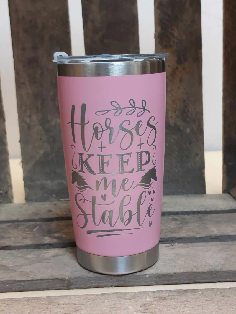 Engraved/Personalised 20oz Thermal Tumbler With Horsey Slogan Pink Horse Keep Me Stable